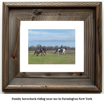 family horseback riding near me in Farmington, New York